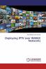 Deploying IPTV over WiMAX Networks