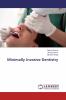 Minimally Invasive Dentistry
