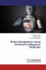 Robot Navigation using Artificial Intelligence Methods