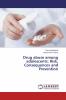Drug abuse among adolescents: Risk Consequences and Prevention