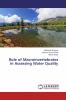 Role of Macroinvertebrates in Assessing Water Quality