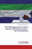 The Management of Sierra Leone's Electoral Process - An Introduction