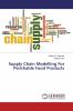 Supply Chain Modelling For Perishable Food Products