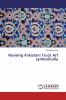 Revising Pakistani Truck Art symbolically