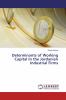 Determinants of Working Capital In the Jordanian Industrial Firms