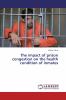 The impact of prison congestion on the health condition of inmates