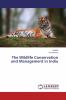 The Wildlife Conservation and Management in India
