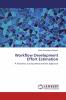 Workflow Development Effort Estimation