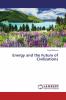 Energy and the Future of Civilizations