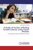 A Study of Factors affecting Female Literacy using Factor Analysis