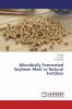 Microbially Fermented Soybean Meal as Natural Fertilizer