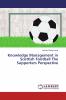 Knowledge Management in Scottish Football The Supporters Perspective