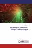 Fiber Optic Sensors: Design to Prototype