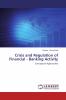 Crisis and Regulation of Financial - Banking Activity