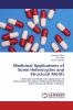 Medicinal Applications of Some Heterocycles and Structural Motifs