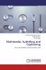 Multimedia Subtitling and Captioning