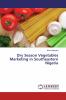 Dry Season Vegetables Marketing in Southeastern Nigeria