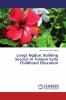 Langa Ng��ue: Building Success in Tongan Early Childhood Education