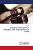 Legal Framework for Mergers and Acquisitions in India