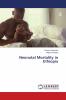 Neonatal Mortality in Ethiopia