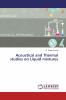 Acoustical and Thermal studies on Liquid mixtures