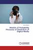 Models of Probability Processes of Distortion of Digital Media
