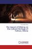 The Impact of Mining on the Cultural Heritage of Tarkwa Ghana
