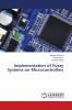 Implementation of Fuzzy Systems on Microcontrollers