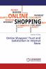 Online Shoppers' Trust and Satisfaction in Internet Store