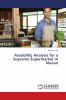 Feasibility Analysis for a Supreme Supermarket in Macao