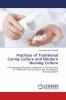 Practices of Traditional Caring Culture and Western Nursing Culture