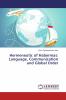 Hermeneutic of Habermas: Language Communication and Global Order