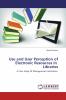 Use and User Perception of Electronic Resources In Libraries