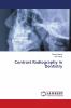 Contrast Radiography in Dentistry