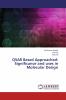 QSAR Based Approached: Significance and uses in Molecular Design
