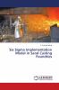 Six Sigma Implementation Model in Sand Casting Foundries