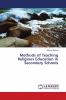 Methods of Teaching Religious Education in Secondary Schools