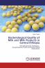 Bacteriological Quality of Milk and Milk Products in Central Ethiopia
