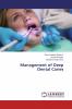 Management of Deep Dental Caries