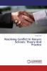 Resolving Conflict In Kenya's Schools: Theory And Practice