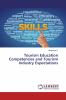 Tourism Education Competencies and Tourism Industry Expectations