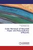 Color Removal of Recycled Paper and Pulp Industry Effluents