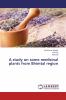 A study on some medicinal plants from Bhimtal region