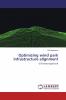 Optimizing wind park infrastructure alignment