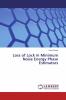 Loss of Lock in Minimum Noise Energy Phase Estimators