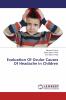 Evaluation Of Ocular Causes Of Headache In Children