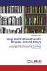 Using Multicultural Texts to Increase Urban Literacy