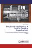 Emotional Intelligence; A Tool To Develop Organizations