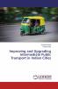 Improving and Upgrading Intermediate Public Transport in Indian Cities