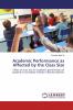 Academic Performance as Affected by the Class Size